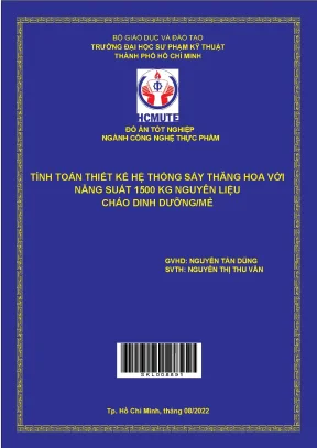 Tính toán thiết kế hệ thống sấy thăng hoa với năng suất 1500kg nguyên liệu cháo dinh dưỡng mẻ
