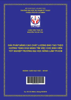 Giải pháp nâng cao chất lượng đào tạo theo hướng tăng khả năng tìm việc cho sinh viên tốt nghiệp trường đại học nông lâm tp hcm