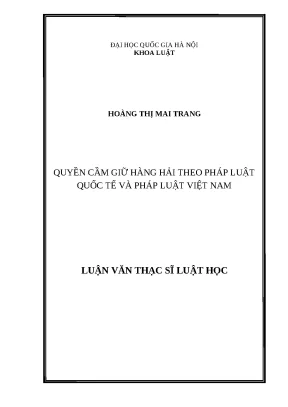 Luận văn thạc sĩ quyền cầm giữ hàng hải theo pháp luật quốc tế và pháp luật việt nam