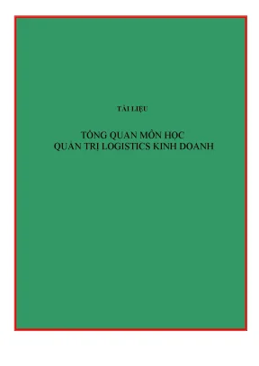 Tổng quan môn học quản trị logistics kinh doanh