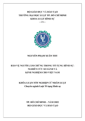 Khóa luận tốt nghiệp bảo vệ người làm chứng trong tố tụng hình sự nghiên cứu so sánh và kinh nghiệm cho việt nam