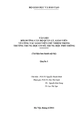 Tài liệu bồi dưỡng cán bộ quản lý giáo viên về công tác giáo viên chủ nhiệm trong trường trung học cơ sở trung học phổ thông quyển 1