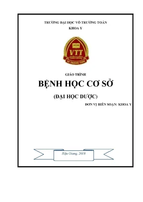 Giáo trình bệnh học cơ sở phần 1 trường đh võ trường toản