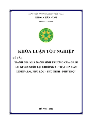 Đánh giá khả năng sinh trưởng của gà ri lai gf 268 nuôi tại chuồng 2 trại gia cầm linkfarm phú lộc phù ninh phú thọ