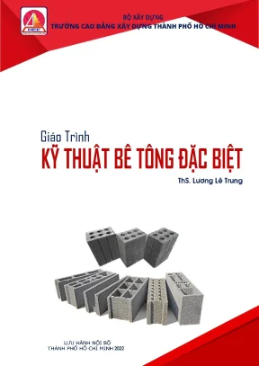 Giáo trình kỹ thuật bê tông đặc biệt ngành công nghệ kỹ thuật vật liệu xây dựng