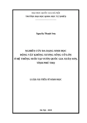 Nghiên cứu đa dạng sinh học động vật không xương sống cỡ lớn ở hệ thống suối tại vườn quốc gia xuân sơn tỉnh phú thọ luận án tiến sĩ vnu