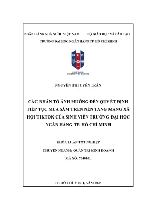 Các nhân tố ảnh hưởng đến quyết định tiếp tục mua sắm trên nền tảng mạng xã hội tiktok của sinh viên