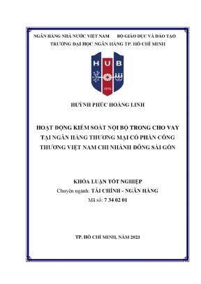 Hoạt động kiểm soát nội bộ trong cho vay tại ngân hàng thương mại cổ phẩn công thương việt nam chi nhánh đông sài gòn