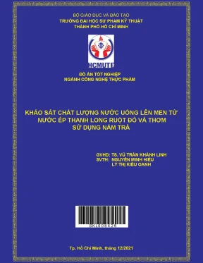 Khảo sát chất lượng nước uống lên men từ nước ép thanh long ruột đỏ hylocereus polyrhizus và thơm ananas comosus sử dụng nấm trà