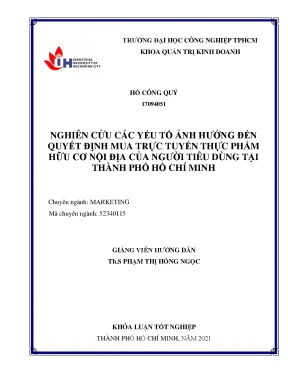 Nghiên cứu các yếu tố ảnh hưởng đến quyết định mua trực tuyến thực phẩm hữu cơ nội địa của người tiêu dùng tại thành phố hồ chí minh