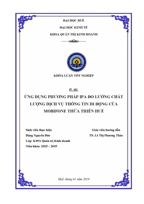 Ứng dụng phương pháp ipa đo lường chất lượng dịch vụ thông tin di động của mobifone thừa thiên huế