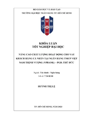 Nâng cao chất lượng hoạt động cho vay khách hàng cá nhân tại ngân hàng tmcp việt nam thịnh vượng vpbank phòng giao dịch thủ đức