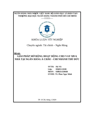 543 giải pháp mở rộng hoạt động cho vay mua nhà tại nh á châu chi nhánh thủ đức khóa luận đại học chuyên ngành tcnh 2023