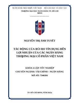 954 tác động rủi ro tín dụng đến lợi nhuận của các nhtm cp vn khóa luận đại học chuyên ngành tcnh 2023