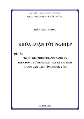 Đánh giá thực trạng đăng ký biến động sử dụng đất tại xã chỉ đạo huyện văn lâm tỉnh hưng yên