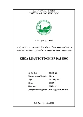 Thực hiện quy trình chăm sóc nuôi dưỡng phòng và trị bệnh cho đàn lợn nuôi tại công ty japfa comfeed