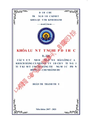 Các yếu tố ảnh hưởng đến sự hài lòng của khách hàng cá nhân đối với dịch vụ tiền gửi tiết kiệm tại ngân hàng thương mại cổ phần đông á chi nhánh huế