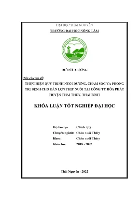 Thực hiện quy trình nuôi dưỡng chăm sóc và phòng trị bệnh cho đàn lợn thịt nuôi tại công ty hòa phát huyện thái thụy thái bình
