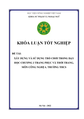 Xây dựng và sử dụng trò chơi trong dạy học chương 3 trang phục và thời trang môn công nghệ 6 trường thcs