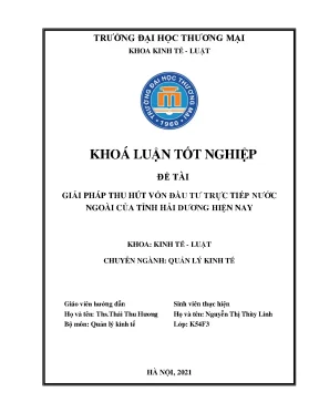 Khóa luận tốt nghiệp giải pháp thu hút vốn đầu tư trực tiếp nước ngoài tại tỉnh hải dương hiện nay