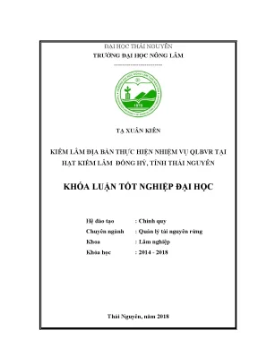 Khóa luận tốt nghiệp kiểm lâm địa bàn thực hiện nhiệm vụ quản lý bảo vệ rừng tại hạt kiểm lâm đồng hỷ tỉnh thái nguyên