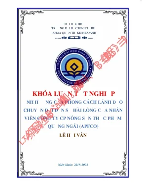 Ảnh hưởng của phong cách lãnh đạo chuyển đổi đến sự hài lòng của nhân viên công ty cổ phần nông sản thực phẩm quảng ngãi