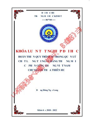 Hoàn thiện quy trình 5s trong quản lý chất lượng tại ngân hàng tmcp công thương việt nam chi nhánh thừa thiên huế