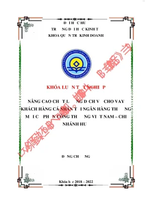 Nâng cao chất lượng dịch vụ cho vay khách hàng cá nhân tại ngân hàng thương mại cổ phần công thương việt nam chi nhánh thừa thiên huế