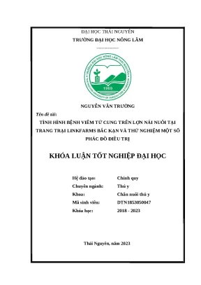 Luận văn tình hình bệnh viêm tử cung trên lợn nái nuôi tại trang trại linkfarms bắc kạn và thử nghiệm một số phác đồ điều trị