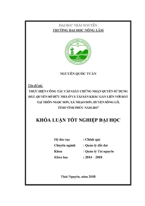 Khóa luận tốt nghiệp thực hiện công tác cấp giấy chứng nhận quyền sử dụng đất quyền sở hữu nhà ở và tài sản khác gắn liền với đất tại xã nhạo sơn tỉnh vĩnh phúc năm 2018