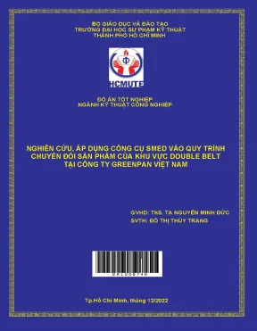 Nghiên cứu áp dụng công cụ smed vào quy trình chuyển đổi sản phẩm của khu vực double belt tại công ty greenpan việt nam