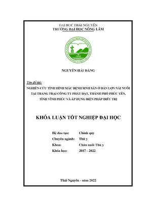 Nghiên cứu tình hình mắc bệnh sinh sản ở đàn lợn nái nuôi tại trại lợn công ty phát đạt thành phố phúc yên tỉnh vĩnh phúc
