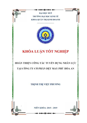 Hoàn thiện công tác tuyển dụng nhân lực tại công ty cổ phần dệt may phú hòa an