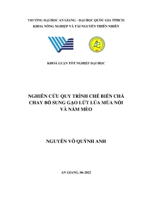 Nghiên cứu quy trình sản xuất chả chay bổ sung gạo lứt lúa mùa nổi và nấm mèo