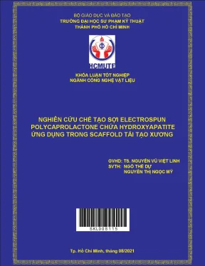Nghiên cứu chế tạo sợi electrospun polycaprolactone chứa hydroxy apatite ứng dụng trong scaffold tái tạo xương