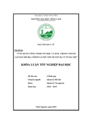 Khóa luận tốt nghiệp ứng dụng công nghệ tin học và rtk trong thành lập bản đồ địa chính xã phú sơn huyện ba vì thành phố hà nội