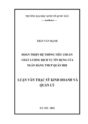 Hoàn thiện hệ thống tiêu chuẩn chất lượng dịch vụ tín dụng của ngân hàng tmcp quân đội