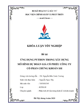 Chuyên ngành phân tích dữ liệu trong kinh tế và kinh doanh ứng dụng python trong xây dựng mô hình dự đoán giá cổ phiếu công ty cổ phần chứng khoán ssi