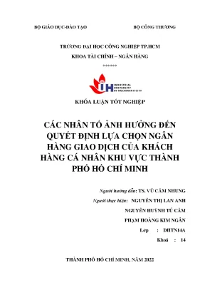 Các nhân tố ảnh hưởng đến quyết định lựa chọn ngân hàng giao dịch của khách hàng cá nhân khu vực thành phố hồ chí minh