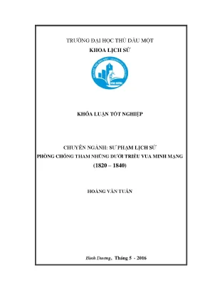 Khóa luận tốt nghiệp phòng chống tham nhũng dưới triều vua minh mạng 1820 1840