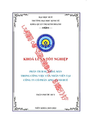 Phân tích sự thỏa mãn trong công việc của nhân viên tại công ty cổ phần apec land huế