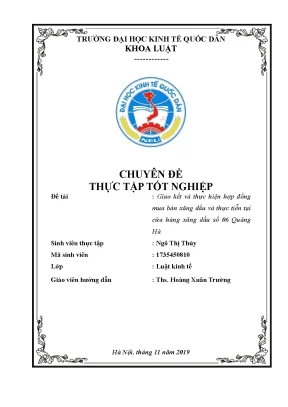 Khóa luận tốt nghiệp giao kết và thực hiện hợp đồng mua bán xăng dầu và thực tiễn tại cửa hàng xăng dầu số 06 quảng hà