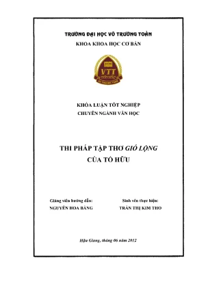 Khóa luận tốt nghiệp văn học thi pháp tập thơ gió lộng của tố hữu