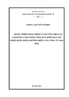 Khóa luận tốt nghiệp hoàn thiện hoạt động cung ứng dịch vụ logistics cho hàng hóa quá khổ quá tải nhập khẩu bằng đường biển của công ty sao mai
