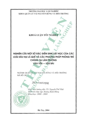 Nghiên cứu một số đặc điểm sinh vật học của các loài sâu hại lá quế và các phương pháp phòng trừ cúng tại lâm trường văn yên yên bái
