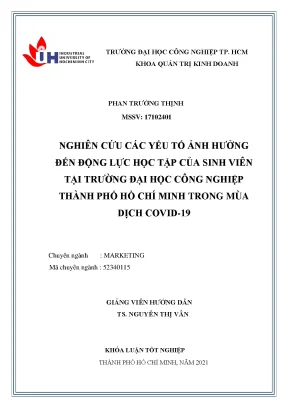 Nghiên cứu các yếu tố ảnh hưởng đến động lực học tập của sinh viên tại trường đại học công nghiệp thành phố hồ chí minh trong mùa dịch covid 19