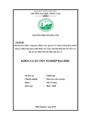 Đánh giá thực trạng công tác quản lý chất thải rắn sinh hoạt trên địa bàn phường an tảo thành phố hưng yên và đề xuất phương hướng quản lý