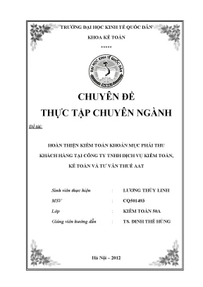 Chuyên đề thực tập hoàn thiện kiểm toán khoản mục phải thu khách hàng tại công ty trách nhiệm hữu hạn dịch vụ kiểm toán kế toán và tư vấn thuế aat