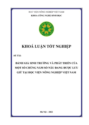 Đánh giá sinh trưởng và phát triển của một số chủng nấm sò nâu đang được lưu giữ tại học viện nông nghiệp việt nam