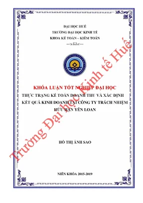 Thực trạng kế toán doanh thu và xác định kết quả kinh doanh tại công ty trách nhiệm hữu hạn yên loan